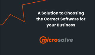 Choosing the Correct Software for your Business